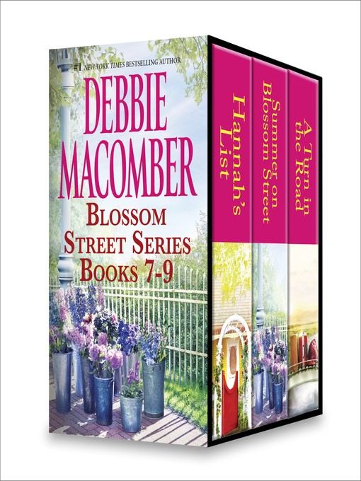 Title details for Blossom Street Series, Books 7-9 by Debbie Macomber - Available